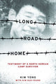Book cover of: Long Road Home. By: Yong Kim
