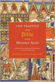 Book cover of: Practice of the Bible in the Middle Ages. By: Susan Boynton