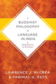 Book cover of: Buddhist Philosophy of Language in India. By: Lawrence J. McCrea