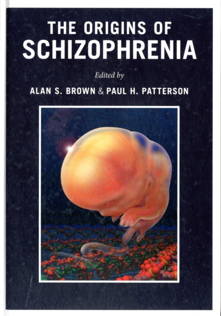 Book cover of: Origins of Schizophrenia. By: Brown, Alan S. M.D.