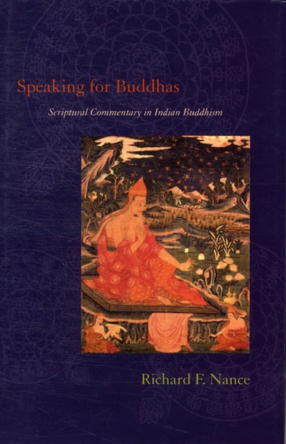 Book cover of: Speaking for Buddhas. By: Richard F. Nance