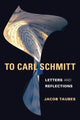 Book cover of: To Carl Schmitt