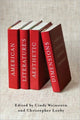 Book cover of: American Literature’s Aesthetic Dimensions. By: Cindy Weinstein