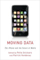 Book cover of: Moving Data. By: Pelle Snickars