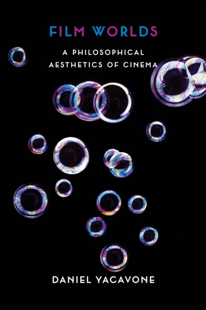 Book cover of: Film Worlds. By: Daniel Yacavone