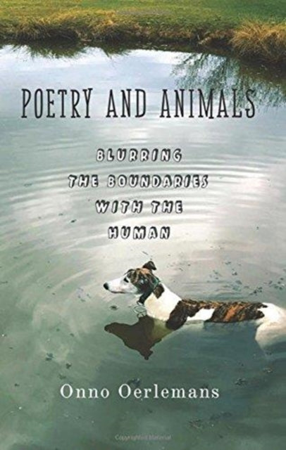 Book cover of: Poetry and Animals. By: Onno Oerlemans