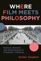 Book cover of: Where Film Meets Philosophy