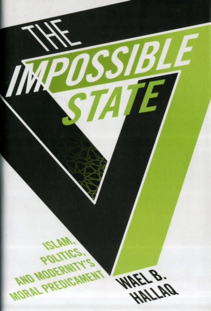Book cover of: Impossible State. By: Wael B. Hallaq