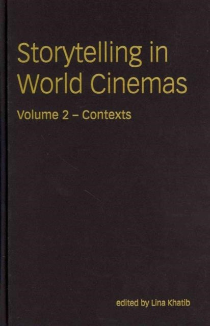 Book cover of: Storytelling in World Cinemas. By: Lina Khatib