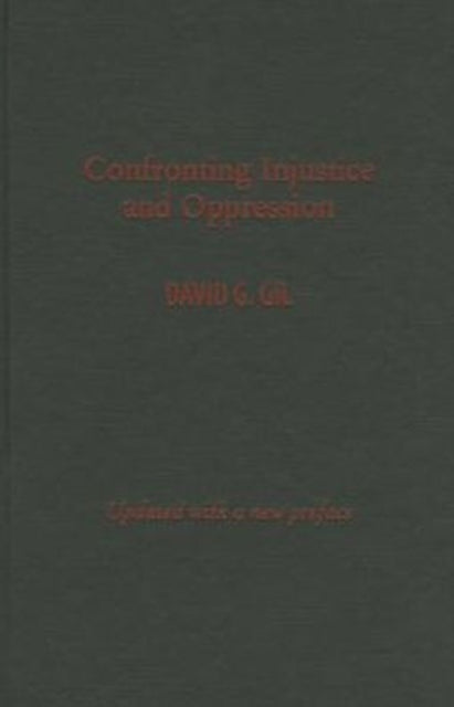 Book cover of: Confronting Injustice and Oppression. By: David Gil