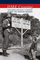 Book cover of: DMZ Crossing. By: Suk-Young Kim
