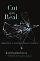 Book cover of: Cut of the Real. By: Katerina Kolozova