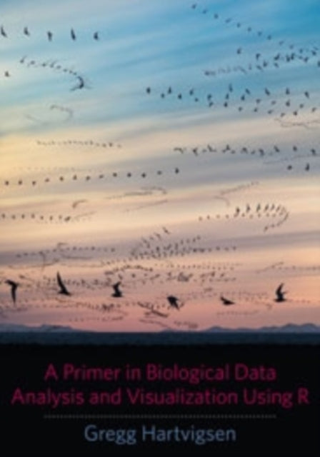 Book cover of: Primer in Biological Data Analysis and Visualization Using R