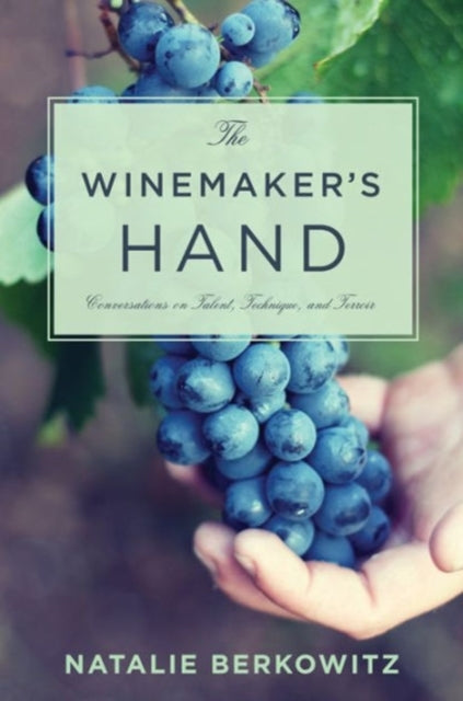 Book cover of: Winemaker's Hand. By: Natalie Berkowitz