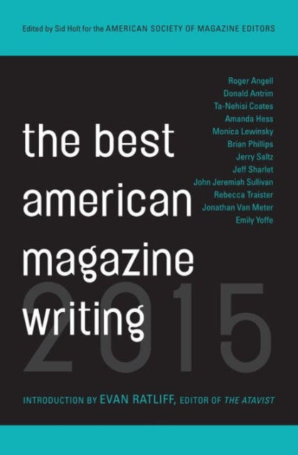 Book cover of: Best American Magazine Writing 2015. By: American Society of Magazine Editors
