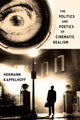Book cover of: Politics and Poetics of Cinematic Realism. By: Hermann Kappelhoff