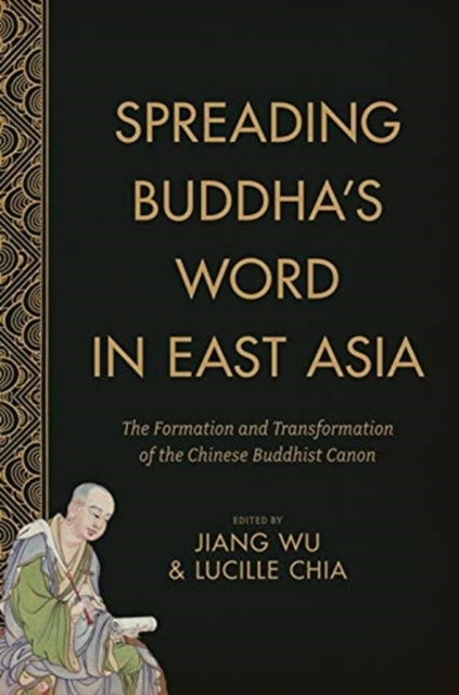 Book cover of: Spreading Buddha's Word in East Asia. By: Jiang Wu
