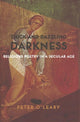 Book cover of: Thick and Dazzling Darkness. By: Peter O'Leary