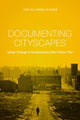 Book cover of: Documenting Cityscapes. By: Iván Villarmea Álvarez