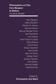 Book cover of: Philosophers on Film from Bergson to Badiou. By: Christopher Kul-Want