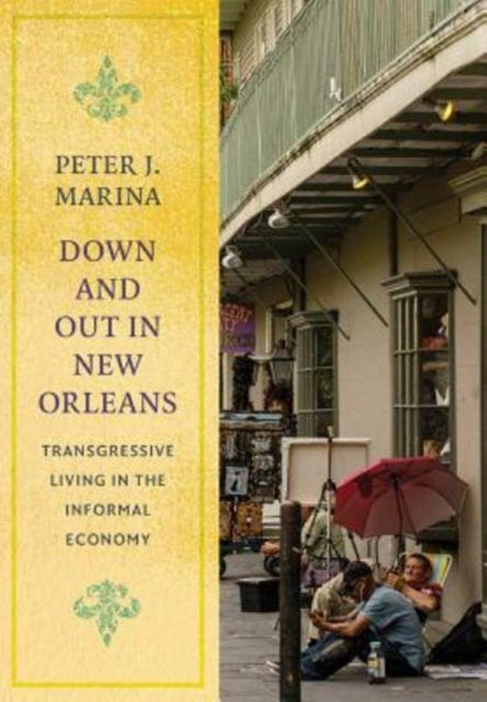 Book cover of: Down and Out in New Orleans. By: Peter J. Marina