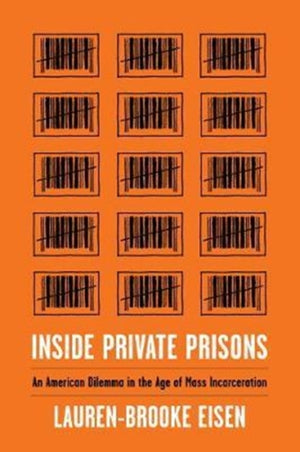 Inside Private Prisons