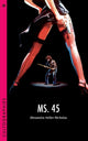 Book cover of: Ms. 45. By: Alexandra Heller-Nicholas