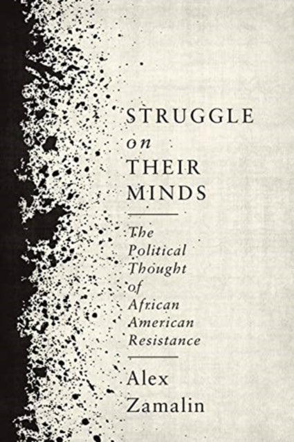 Book cover of: Struggle on Their Minds. By: Alex Zamalin