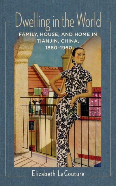 Book cover of: Dwelling in the World. By: Elizabeth LaCouture