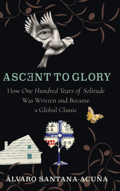 Book cover of: Ascent to Glory. By: Álvaro Santana Acuña