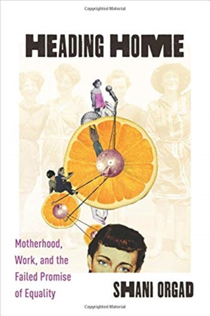 Book cover of: Heading Home. By: Shani Orgad