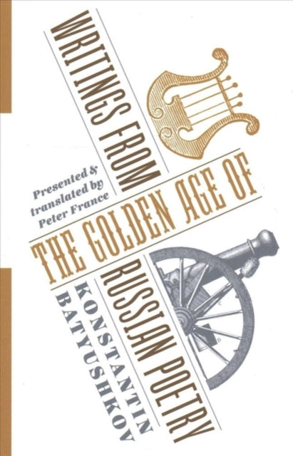 Book cover of: Writings from the Golden Age of Russian Poetry. By: Konstantin Batyushkov