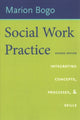 Book cover of: Social Work Practice. By: Marion Bogo