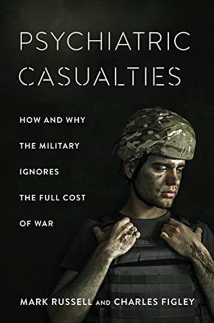 Book cover of: Psychiatric Casualties. By: Mark Russell