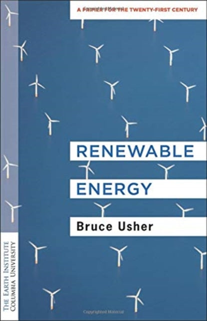 Book cover of: Renewable Energy. By: Professor Bruce Usher