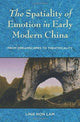 Book cover of: Spatiality of Emotion in Early Modern China. By: Ling Hon Lam