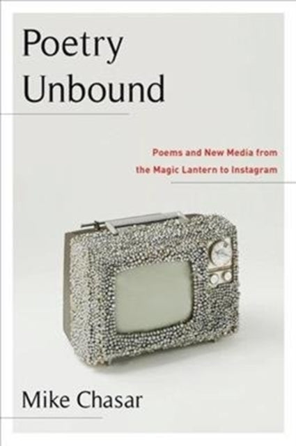 Book cover of: Poetry Unbound. By: Mike Chasar