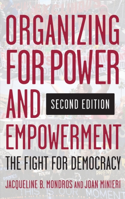Book cover of: Organizing for Power and Empowerment. By: Jacqueline Mondros