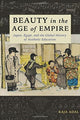 Book cover of: Beauty in the Age of Empire. By: Raja Adal