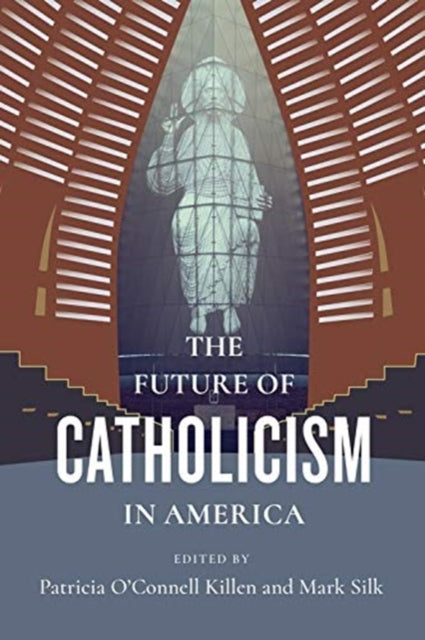 Book cover of: Future of Catholicism in America