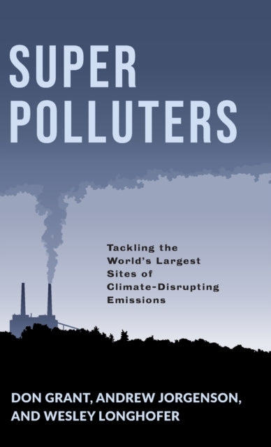 Book cover of: Super Polluters. By: Don Grant