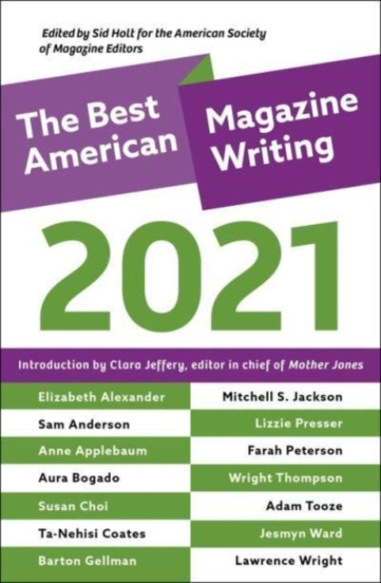 Book cover of: Best American Magazine Writing 2021. By: Sid Holt