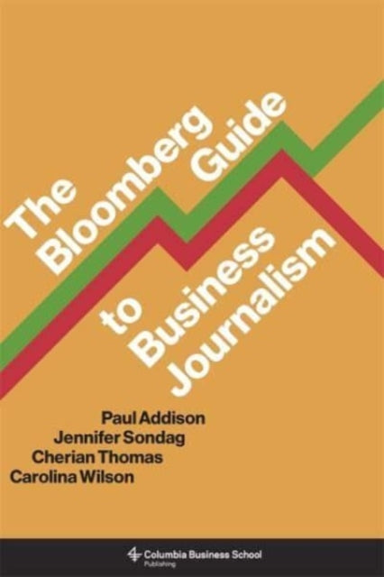 Bloomberg Guide to Business Journalism