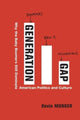 Book cover of: Generation Gap. By: Kevin Munger