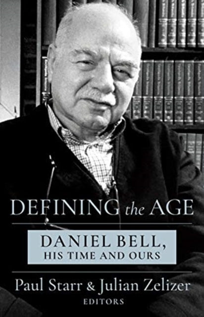Book cover of: Defining the Age. By: Paul Starr