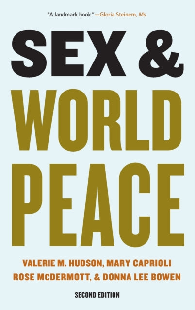 Book cover of: Sex and World Peace. By: Valerie Hudson