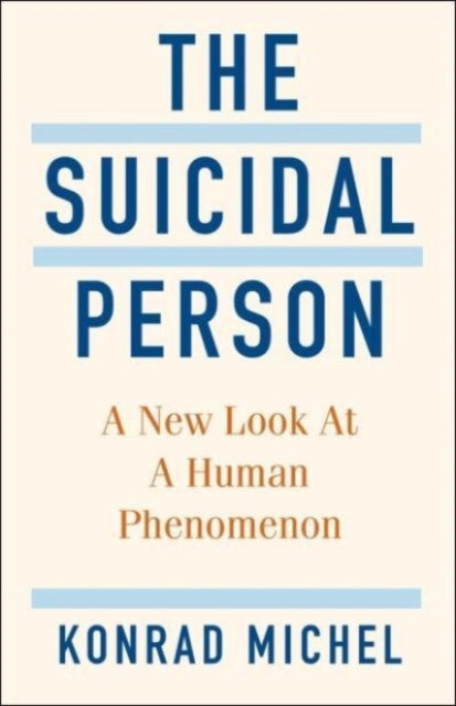 Book cover of: Suicidal Person. By: Konrad Michel