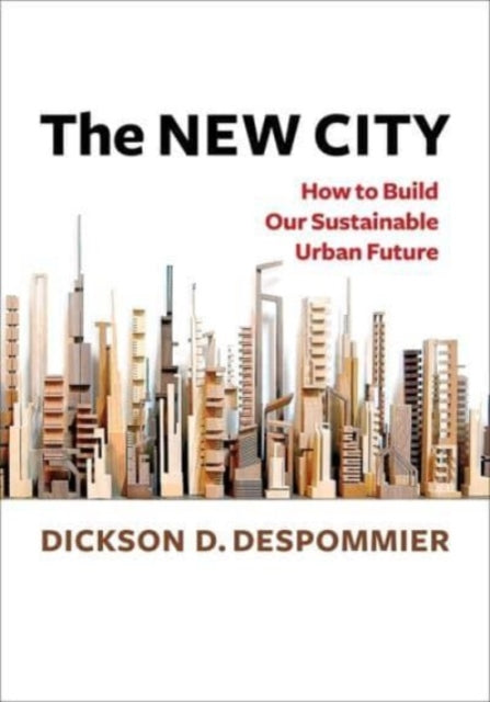 Book cover of: New City. By: Dickson Despommier