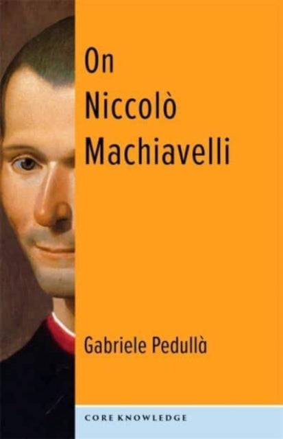 Book cover of: On Niccolo Machiavelli. By: Gabriele Pedulla