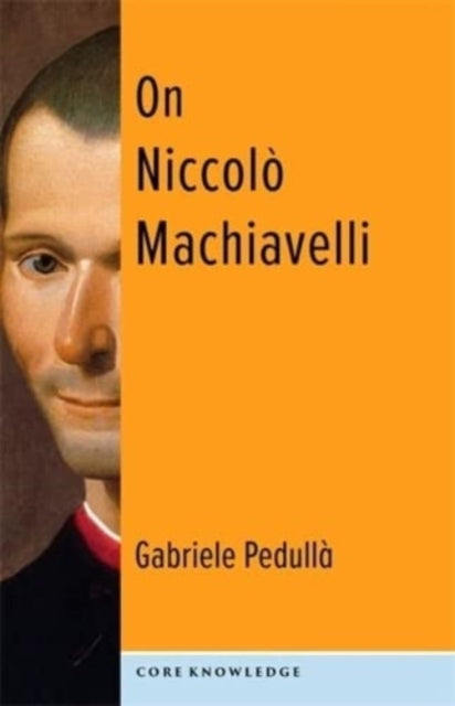 Book cover of: On Niccolo Machiavelli. By: Gabriele Pedullà
